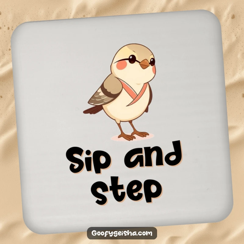 Funny drink coaster featuring a curious sparrow in a dainty kimono attempting to wear geta sandals, a whimsical coaster.