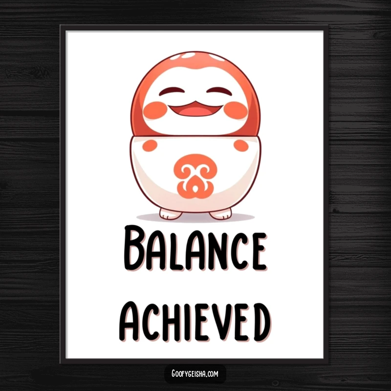 Funny poster art of a cute Daruma doll character standing on its head with a wide, genuine cheerful grin.