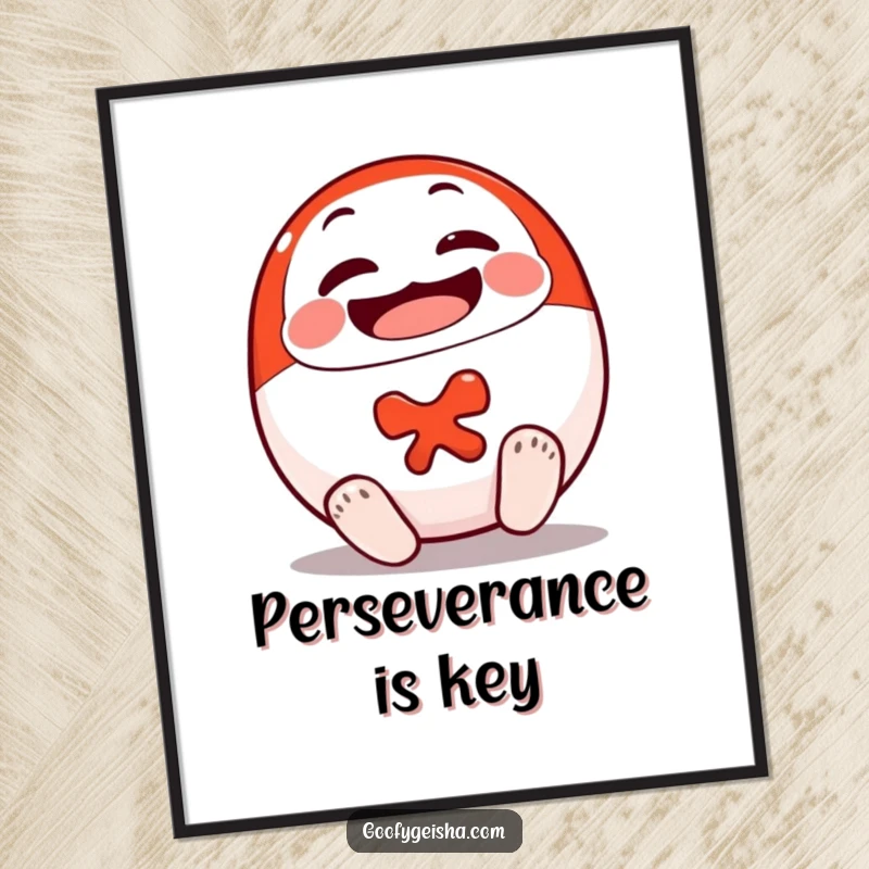 Funny Daruma Doll Poster depicting a smiling character cheerfully rolling onto its feet, symbolizing luck, perseverance, and achieving goals.