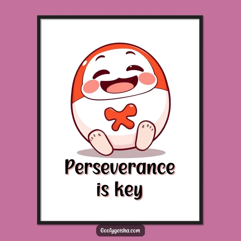 Funny Daruma Doll Poster: Motivational Art for Ambitious Spaces