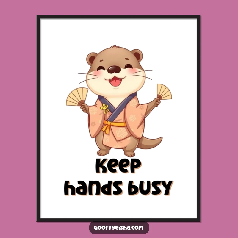 Funny Otter Kimono Poster: Juggling Fan Art, Unique Humorous Gift Decor