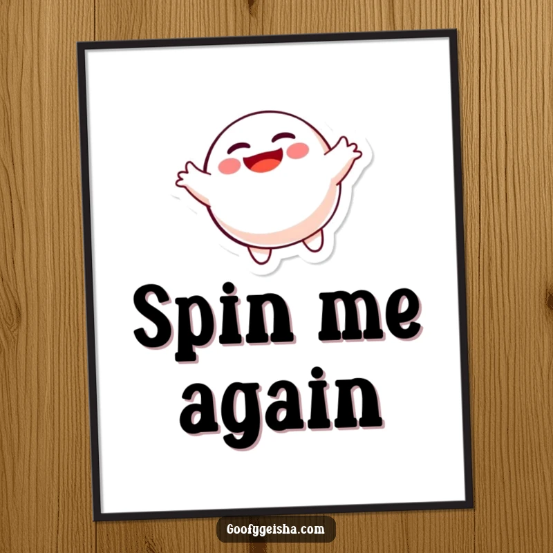 Funny spinning Daruma doll poster featuring a character captured mid-joyful spin, adding whimsical fun to wall decor.