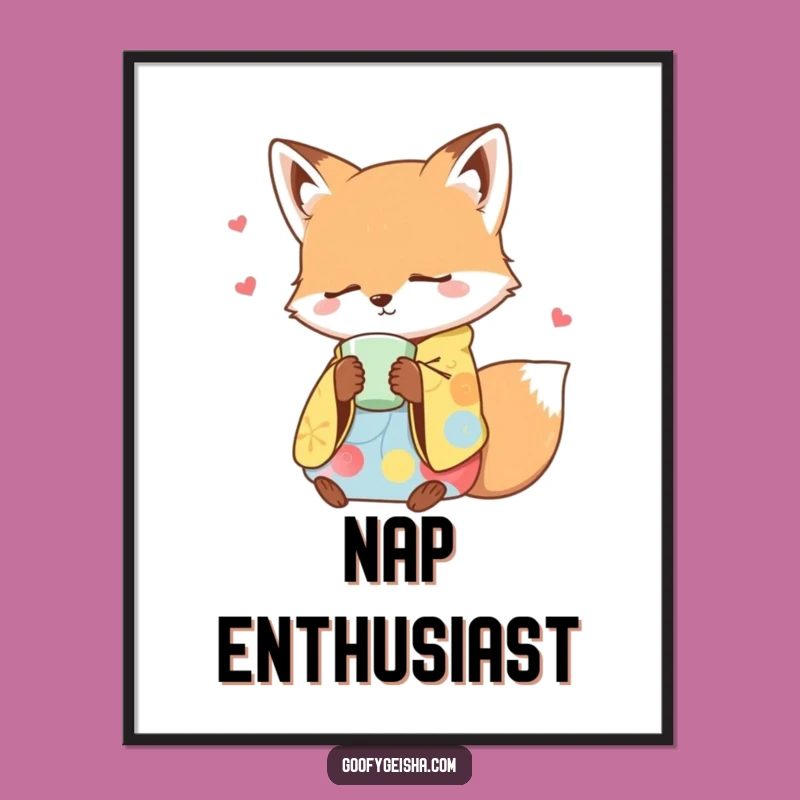 Funny Sleepy Fox Kimono Poster - Adorable Nap Time Art Print Gift
