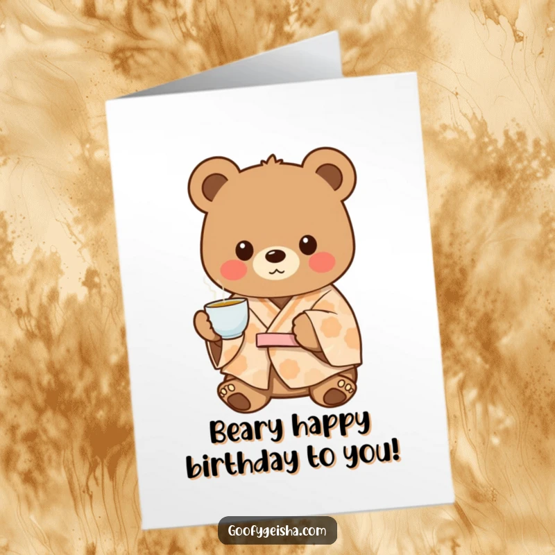 Funny Free Printable Birthday Card: A charming bear in a patterned kimono, offering a cup of tea kindly.
