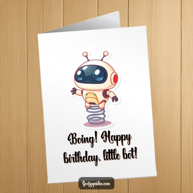 Funny Free Printable Birthday Card: A tiny round robot with wide eyes bounces gleefully on a spring. Downloadable energy!