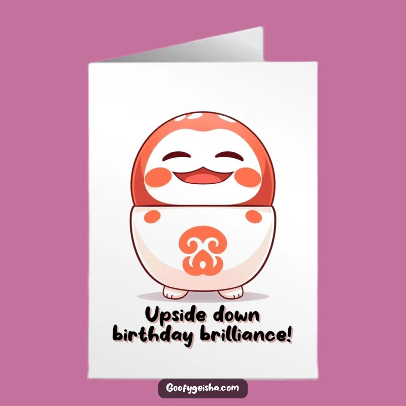 Free Printable Birthday Card: Upside-Down Daruma Character - Hilarious Downloadable Wishes!