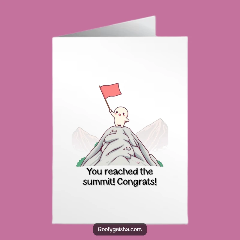 Free Printable Kawaii Mountaintop Card - Funny Congrats Downloadable Gift