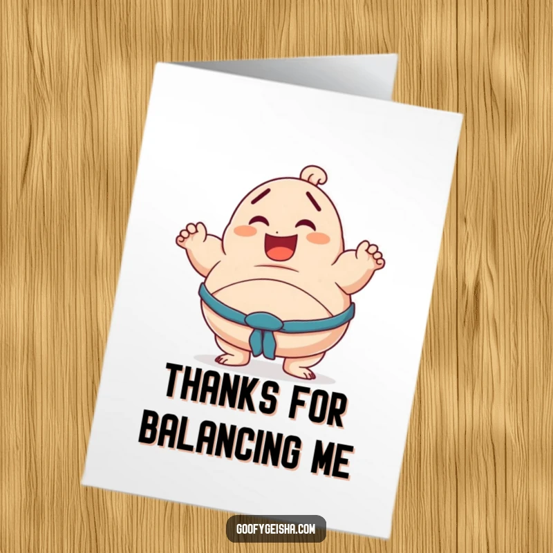 Funny Free Printable Thank You Card: A character in an unstable sumo pose, expressing thanks with a wobble, a downloadable gift.