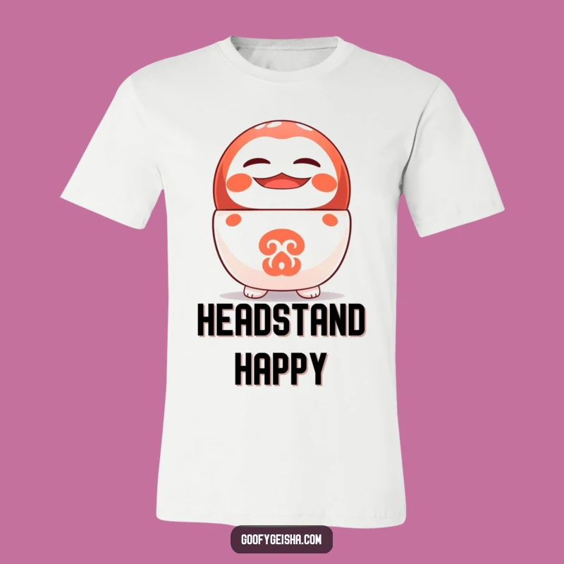 Funny Daruma T-Shirt: Upside Down Grin, Great Gift for Go-Getters
