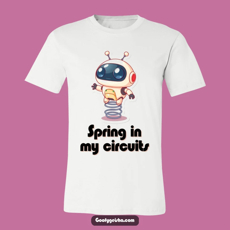 Funny Robot T-Shirt: Bouncy Spring Fun, Great Gift for Gadget Fans