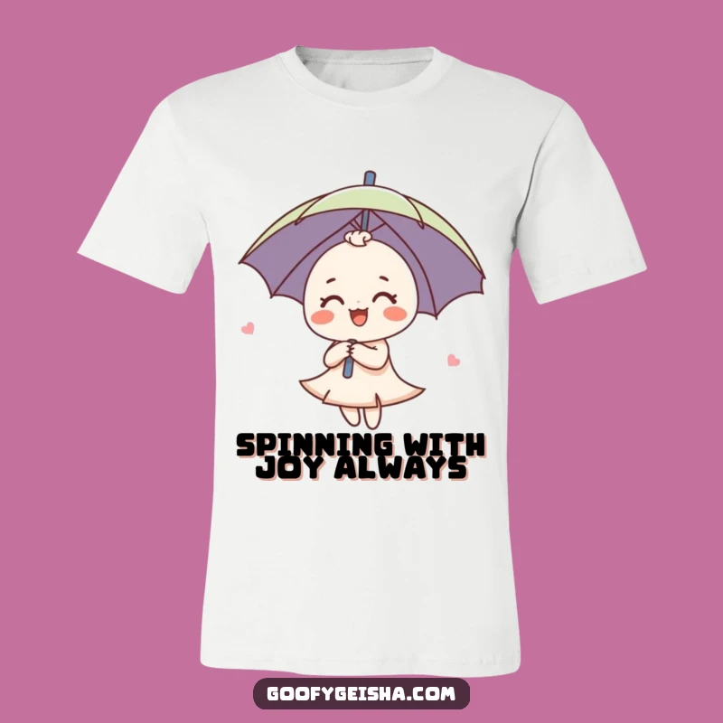 Funny Umbrella T-Shirt: Wear Your Joy and Spin Around